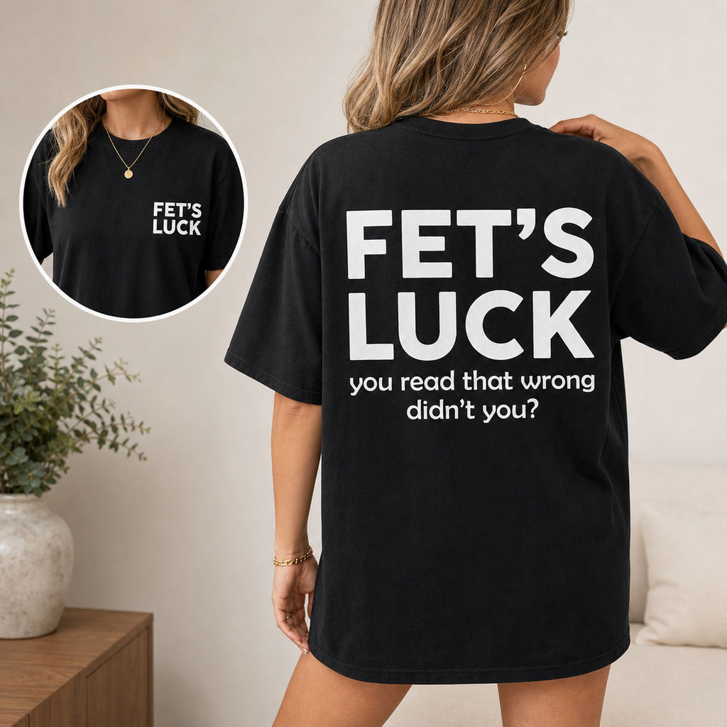 Fet's Luck funny wordplay graphic tee black back print inset model