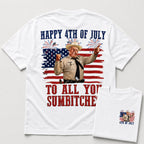 Happy 4th Of July Sumbitches patriotic graphic tee white back flat lay with front inset