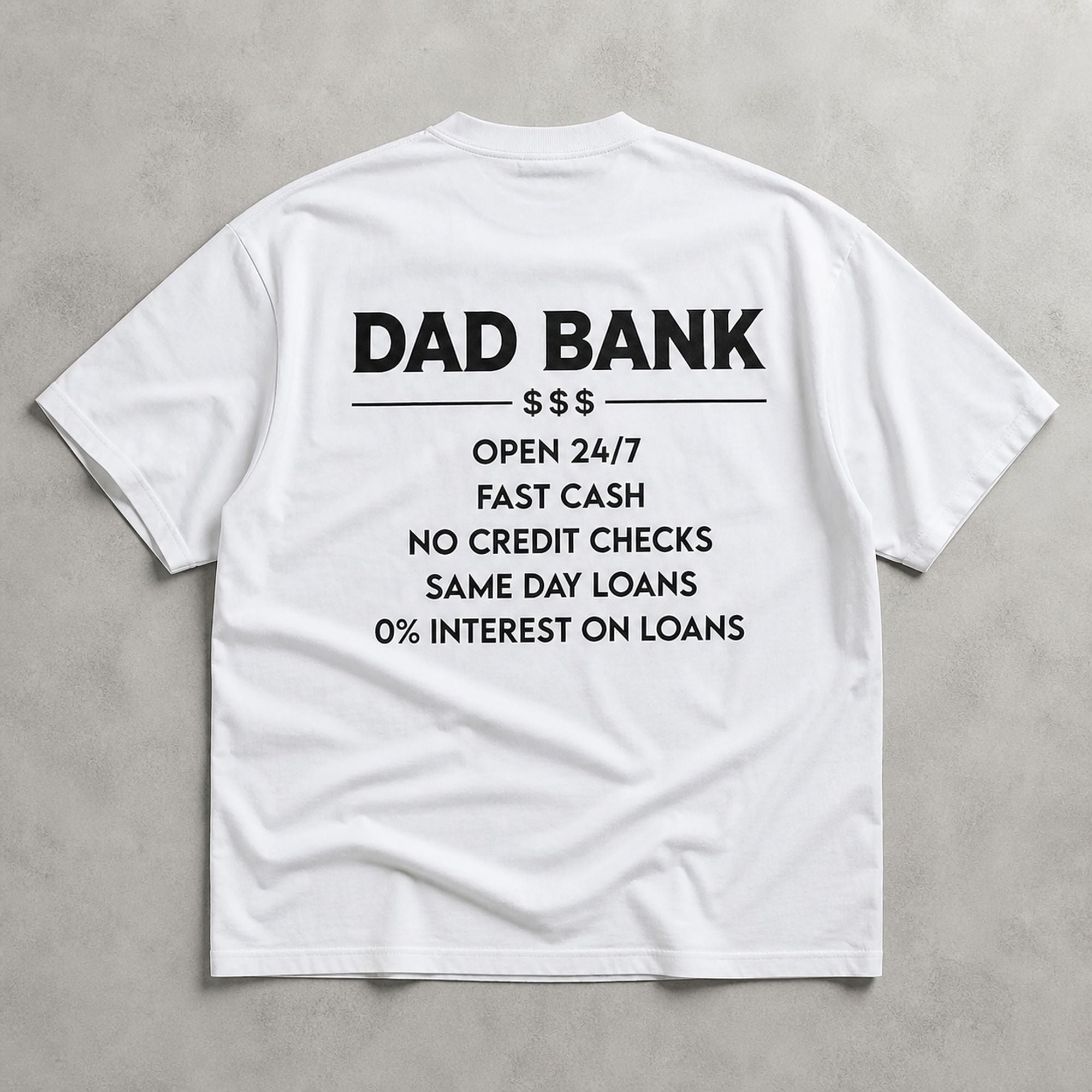 Dad Bank funny dad graphic tee white back print flat lay