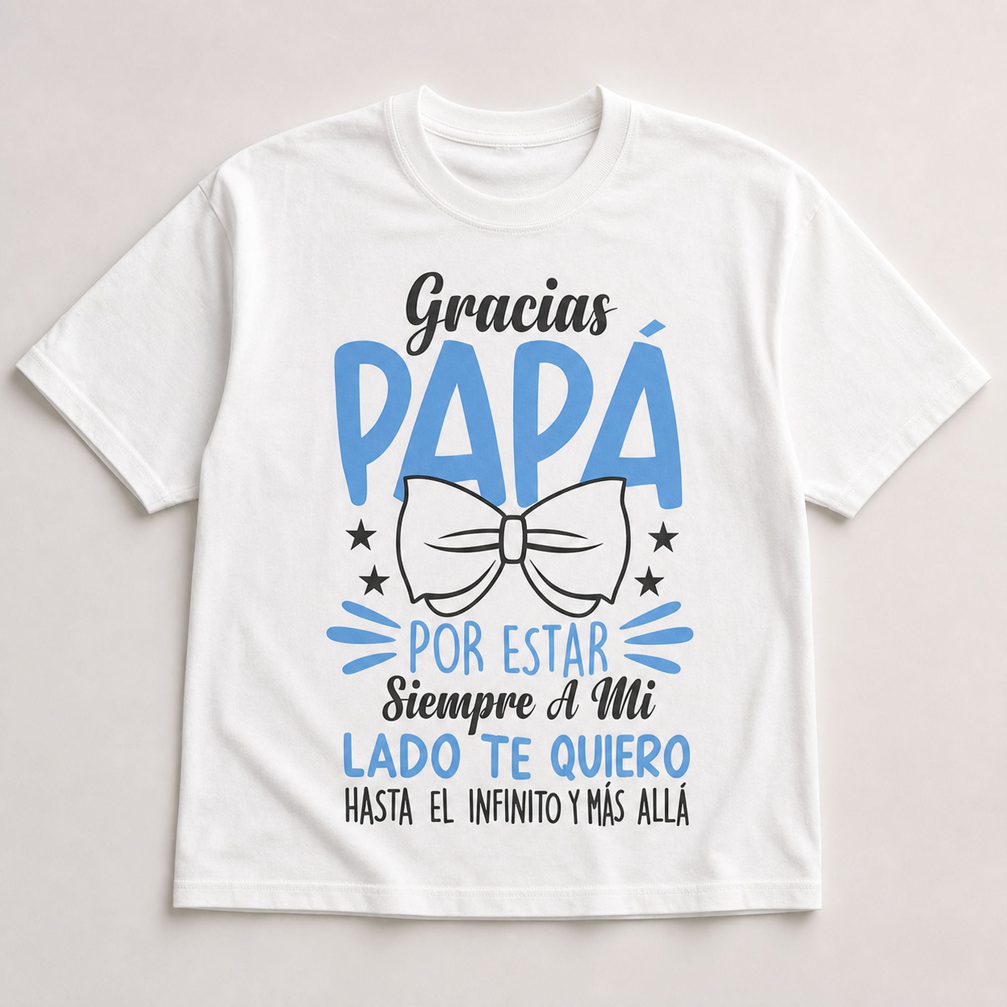 Gracias Papa Siempre A Mi Lado Spanish dad graphic tee white front flat lay
