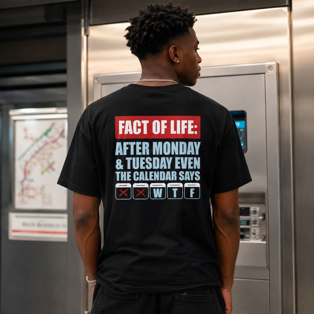 Survived Monday & Tuesday? The Calendar Says WTF Funny Graphic Tee