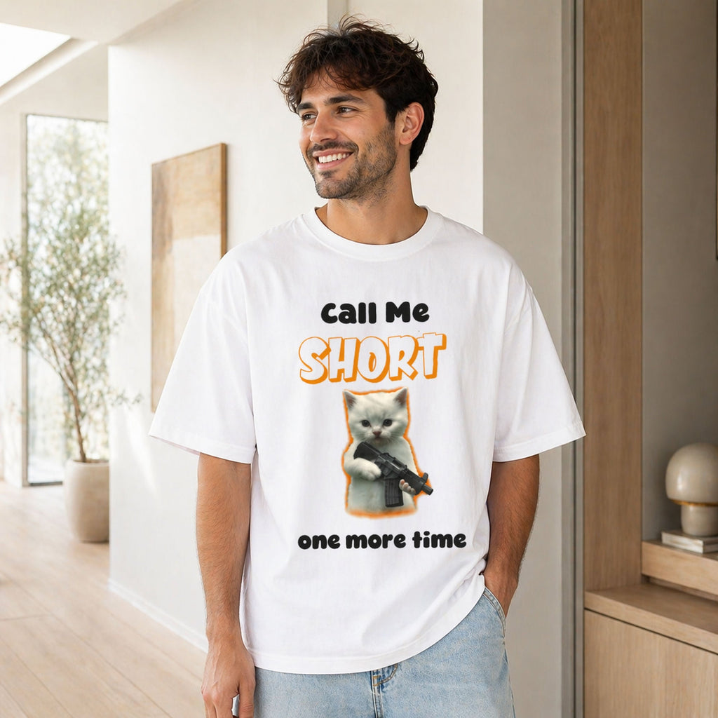 Call Me Short One More Time Funny Graphic Tee front print product photo 05 | Diya Glow