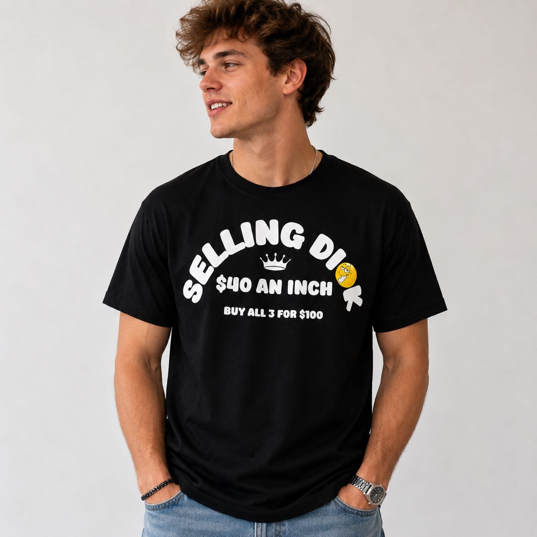 $40 An Inch? The Funniest Conversation Starter T-Shirt You’ll Ever Own