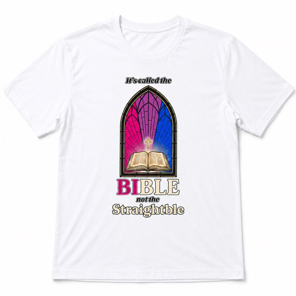 Viral Christian Humor T-Shirt | Bible Not Straightble Tee