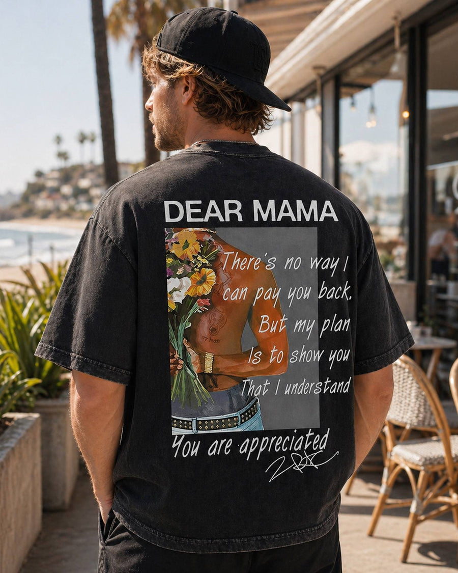 Dear Mama You Are Appreciated Graphic Tee