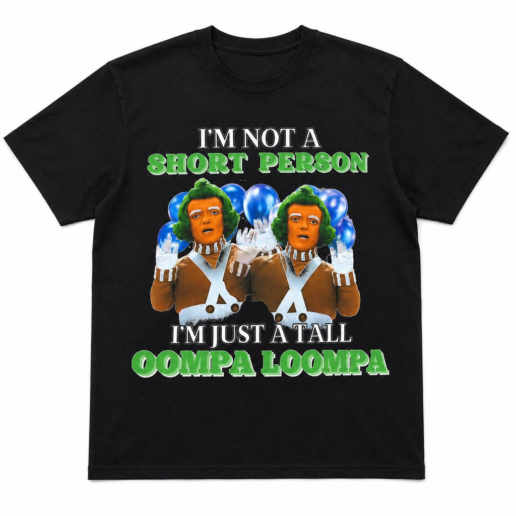 Short Kings Unite – Funny Tall Oompa Loompa Graphic T-Shirt