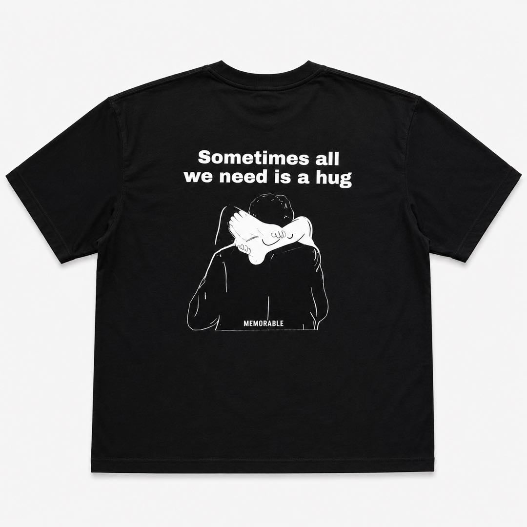 Sometimes All We Need Is A Hug – Comfort & Connection T-Shirt