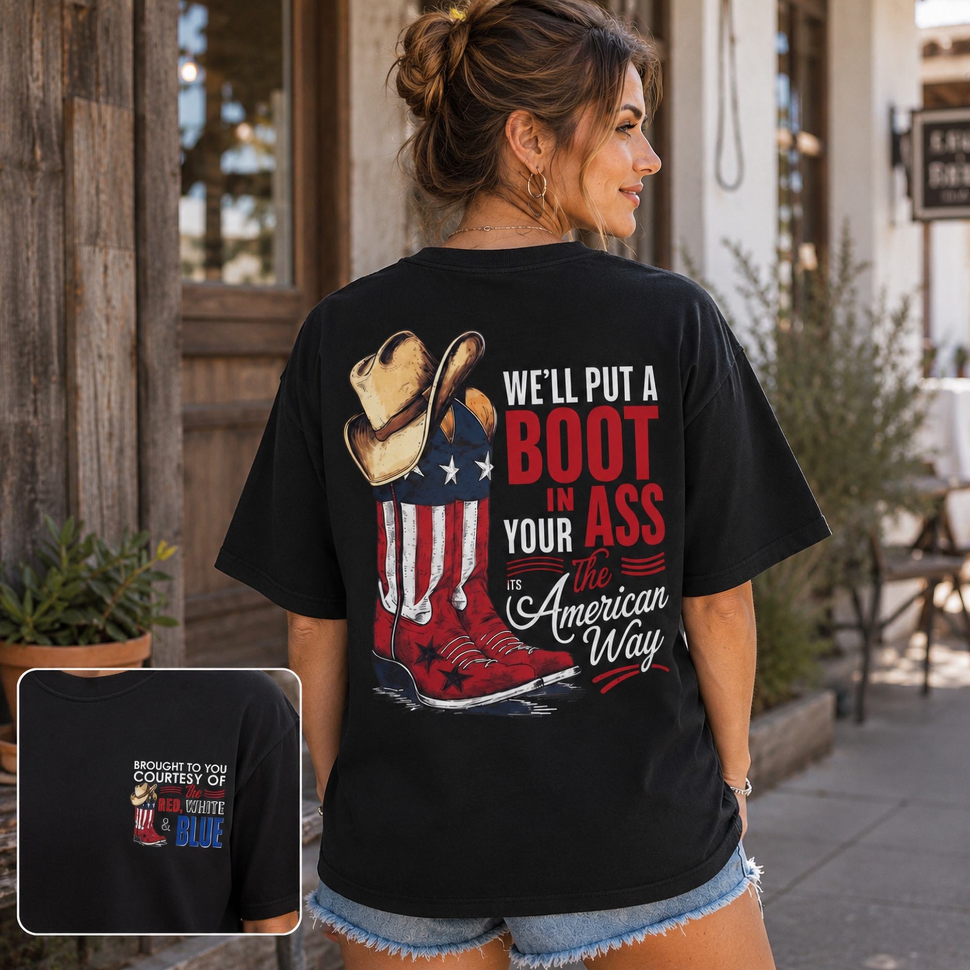 We'll Put A Boot In Your Ass The American Way Graphic Tee front print product photo 03 | Diya Glow