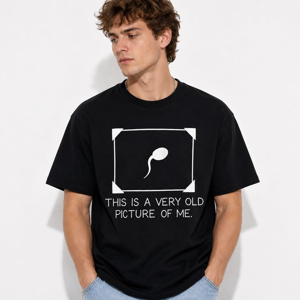 This Is A Very Old Picture Of Me Funny T-Shirt | Viral Adult Humor Graphic Tee | Hilarious Conversation Starter Gift