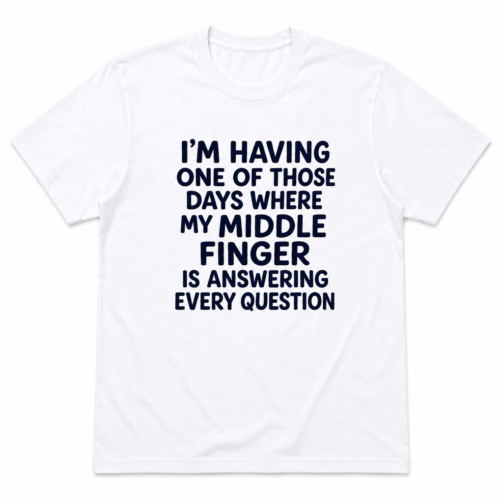 Some Days Deserve This Shirt | Funny Mood Graphic Tee Everyone Understands
