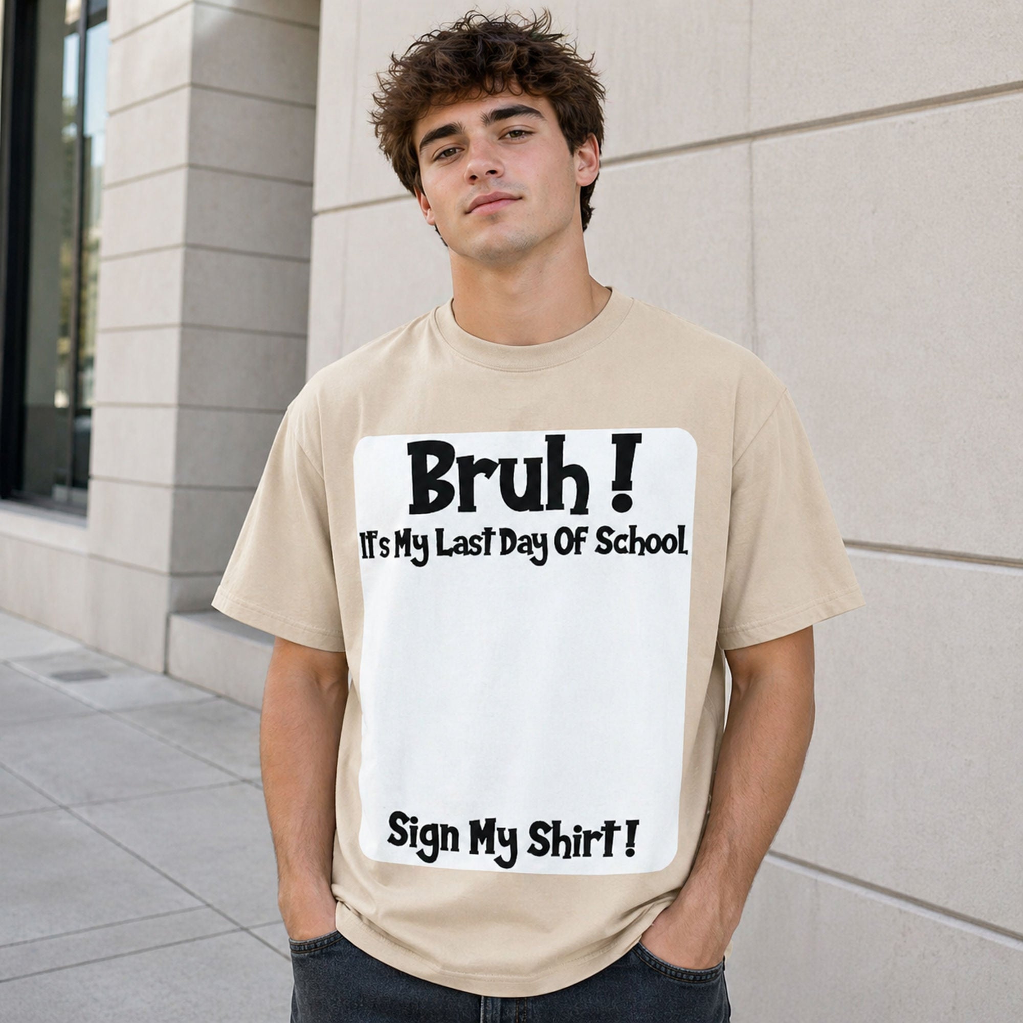 Bruh It's My Last Day Of School Sign My Shirt Funny Graphic Tee front print product photo 04 | Diya Glow