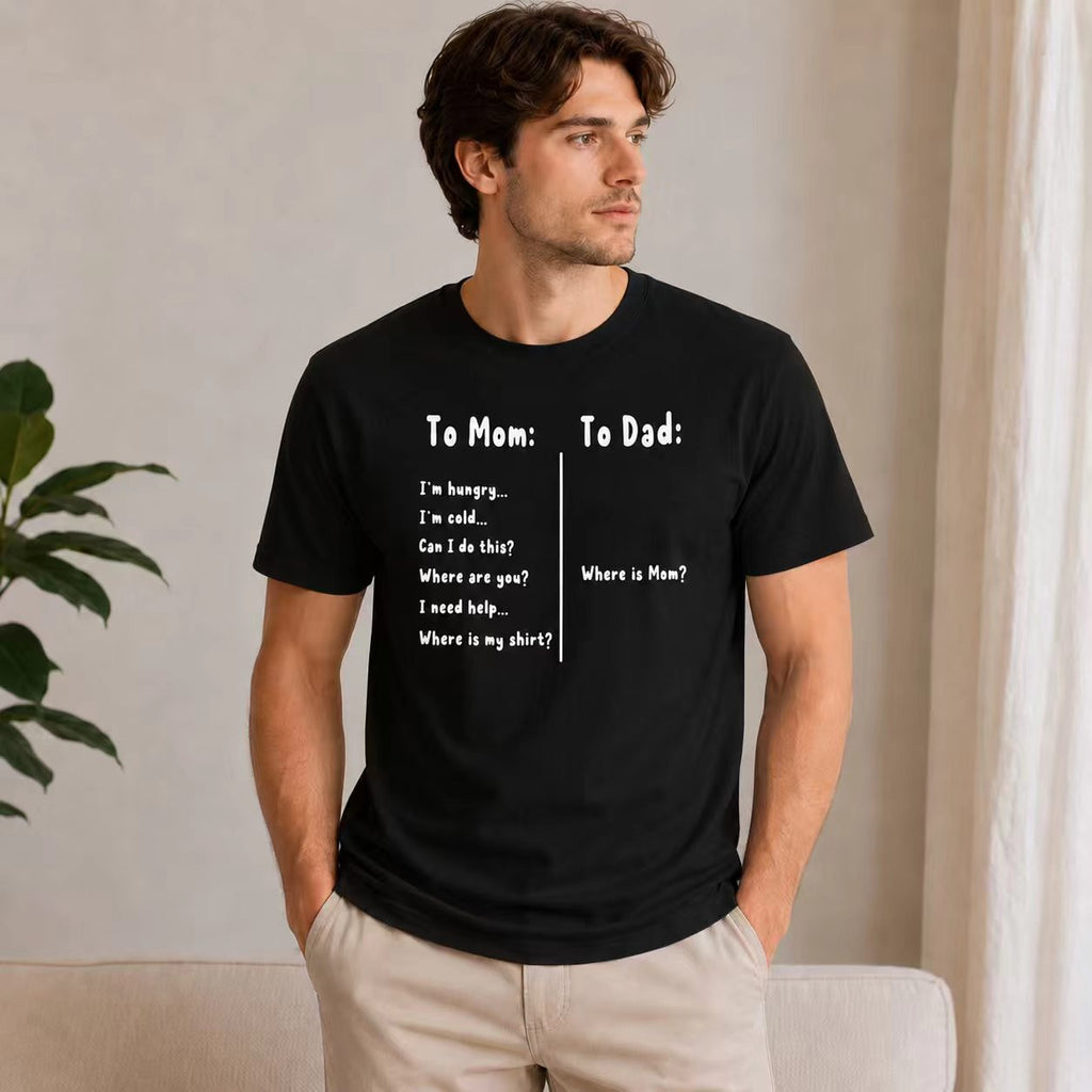 Every Dad Knows This Shirt – Where Is Mom? Funny Father’s Day Gift Tee