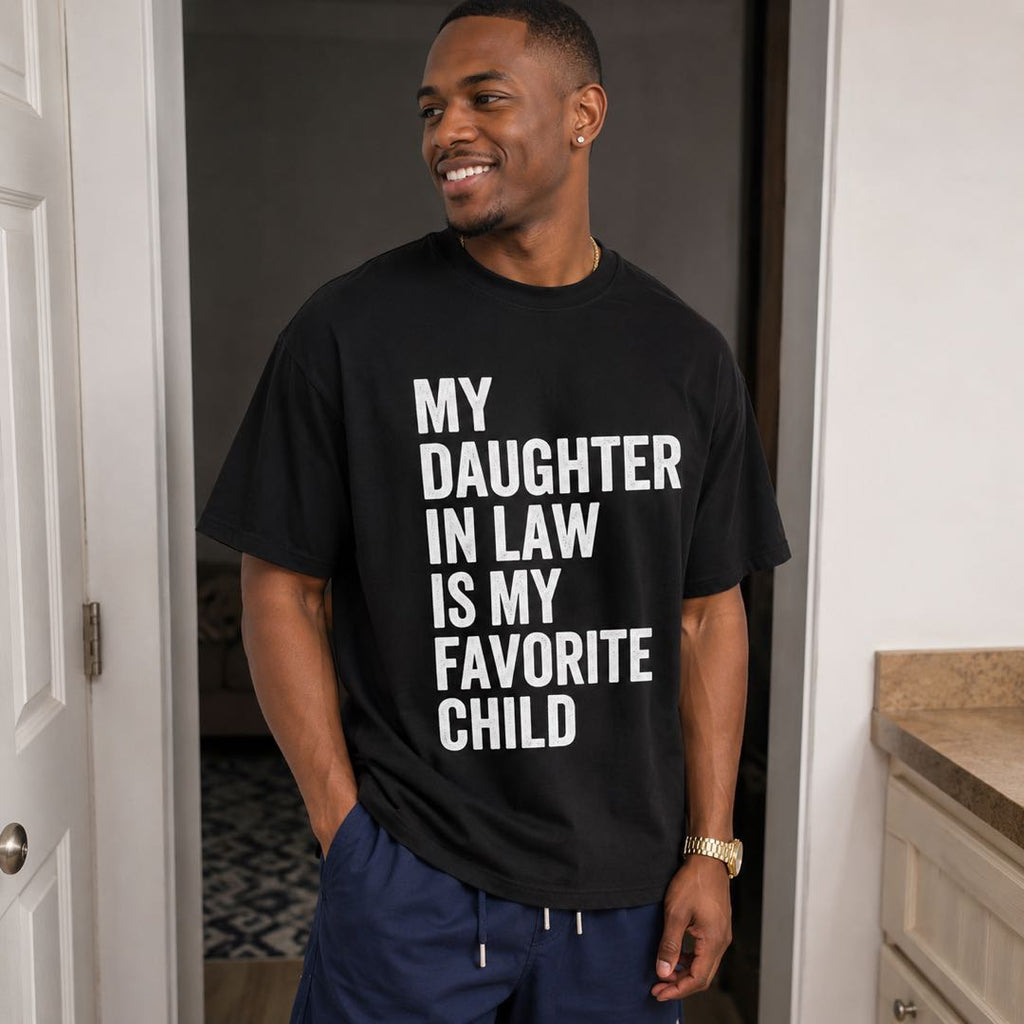 Warning: My Daughter-In-Law Is My Favorite Child – Funny Father-In-Law T-Shirt