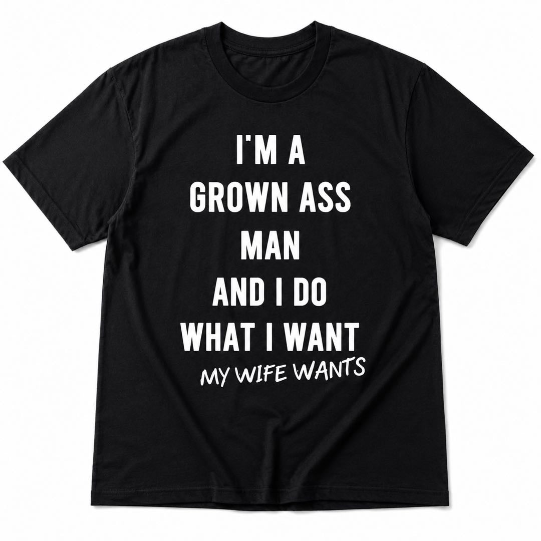 Every Married Man Gets It – Funny Husband Graphic Tee