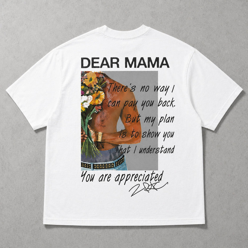 Dear Mama You Are Appreciated Graphic Tee front print product photo 05 | Diya Glow