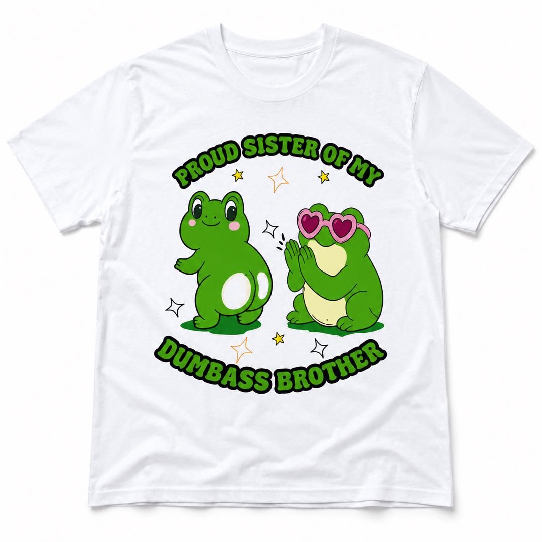 Cute Frogs. Savage Message-Funny Brother & Sister T-Shirt-Cute Frog Graphic Tee