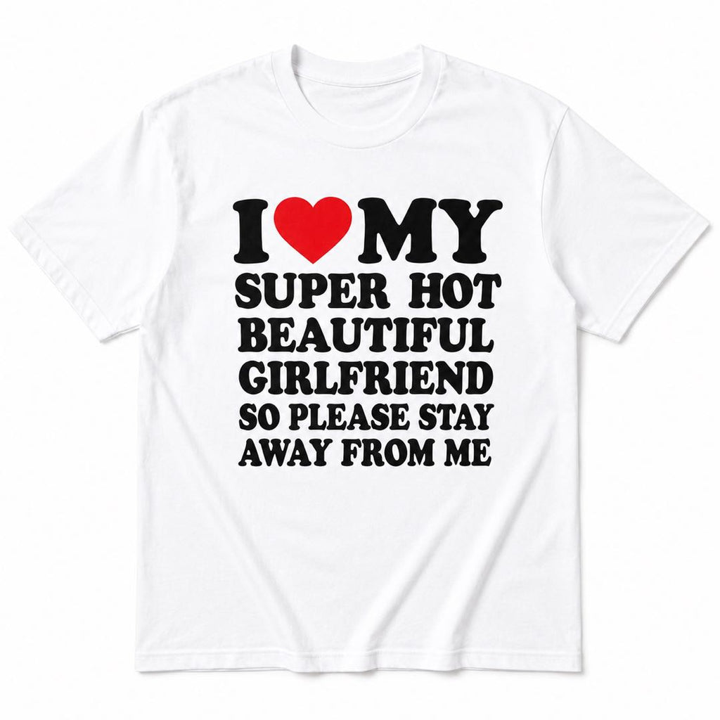 Back Off, She’s Mine - Funny Boyfriend Statement Tee