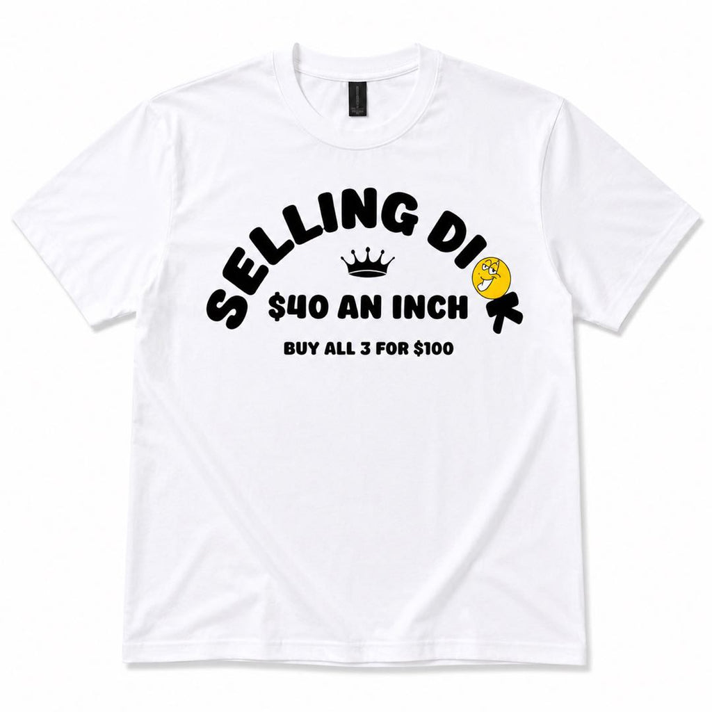 $40 An Inch? The Funniest Conversation Starter T-Shirt You’ll Ever Own