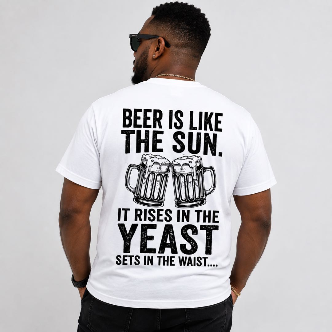 Beer Is Like The Sun Funny Drinking T-Shirt | Beer Lover Graphic Tee | Funny Bar Gift Shirt
