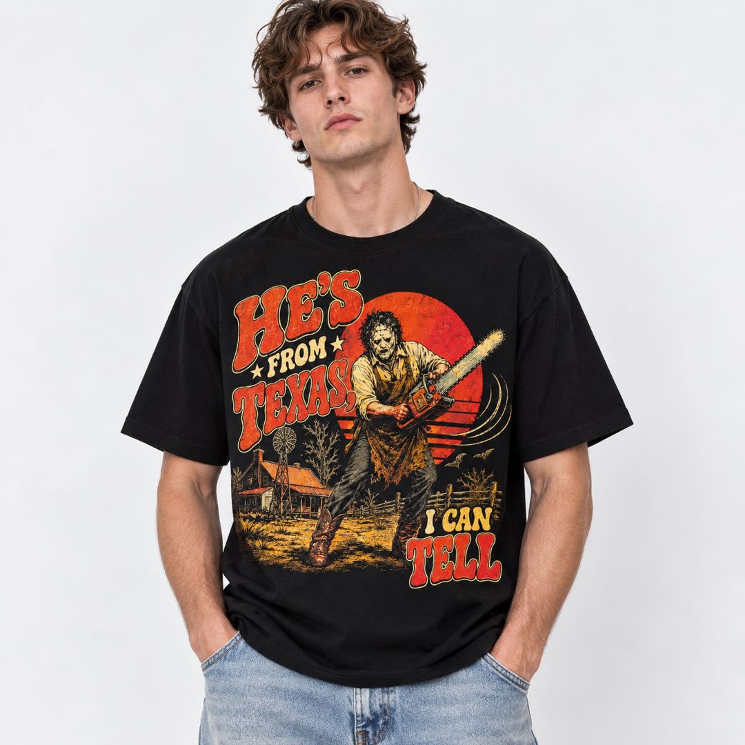 He’s From Texas, I Can Tell Funny Horror Graphic T-Shirt