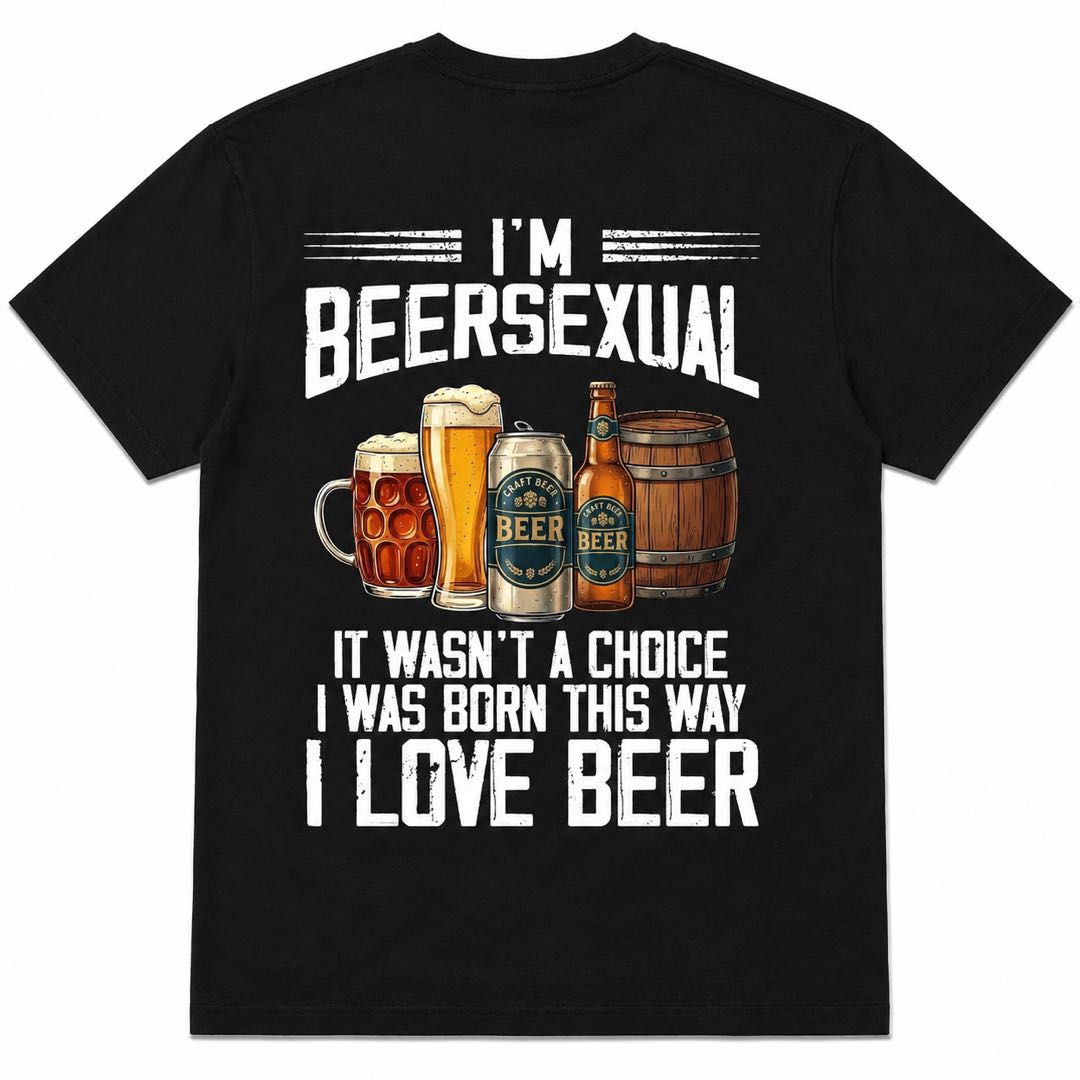 I'm Beersexual Funny Beer Lover T-Shirt | Craft Beer Drinking Humor Graphic Tee