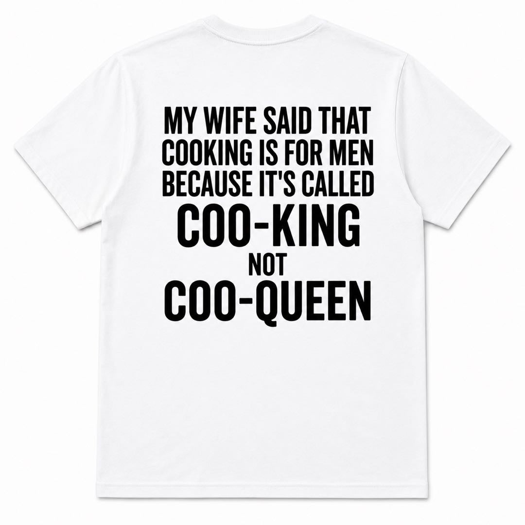 Cooking Is for Men - Coo-King Not Coo-Queen Funny BBQ T-Shirt | Dad Joke Graphic Tee