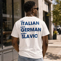 Eat Italian Drive German Marry Slavic T-Shirt – Bold Statement Tee for Men & Women | Funny Lifestyle Graphic Shirt