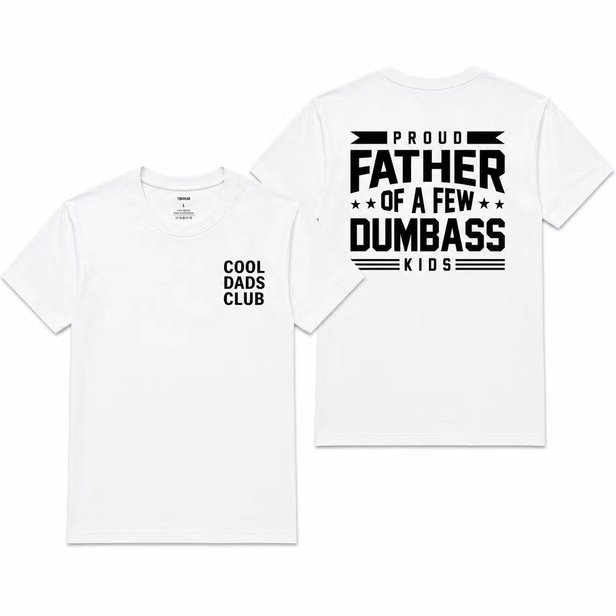 For The Dad Who Loves His Crazy Kids – Funny Proud Father T-Shirt