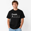 People ★☆☆☆☆ Absolute Nightmare Funny Review T-Shirt – Introvert Approved Graphic Tee