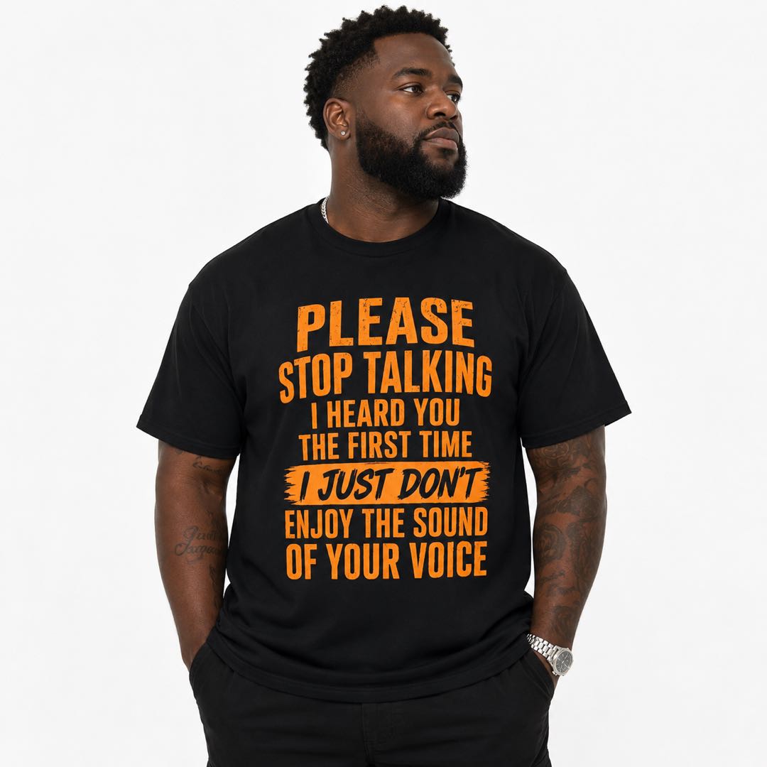 Please Stop Talking Funny Sarcastic T-Shirt | Introvert Humor Graphic Tee | Savage Statement Shirt