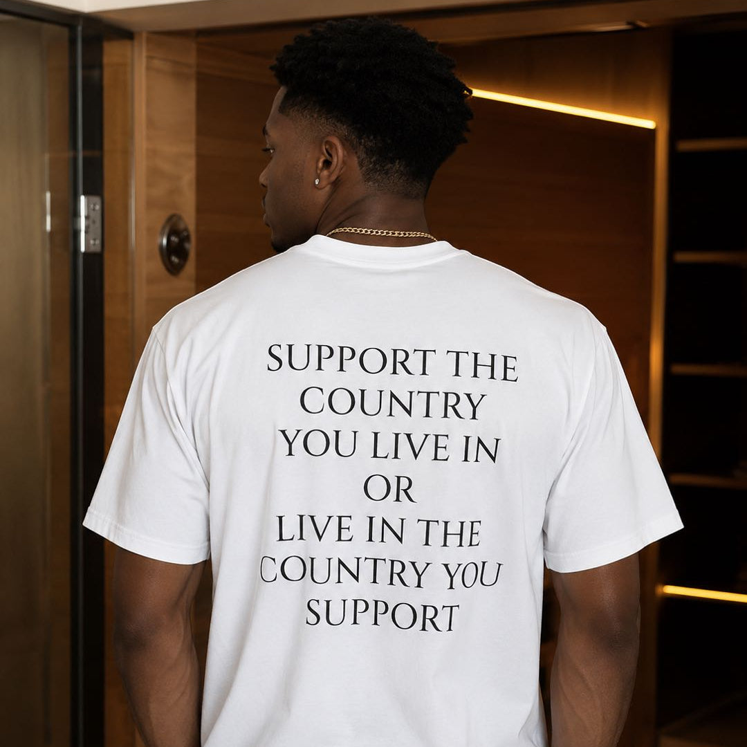Support The Country You Live In T-Shirt – Patriotic Statement Graphic Tee