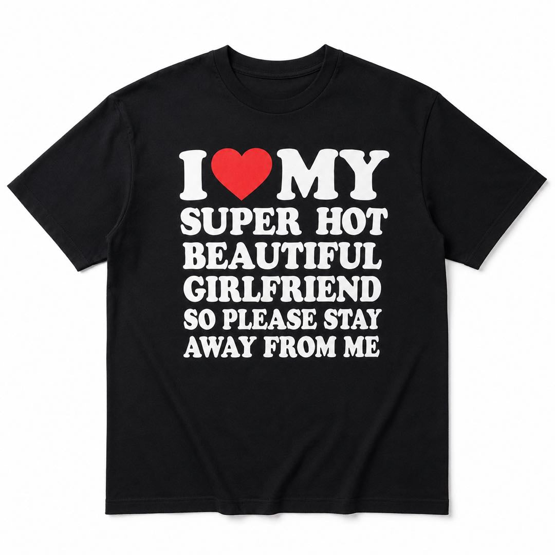 Back Off, She’s Mine - Funny Boyfriend Statement Tee