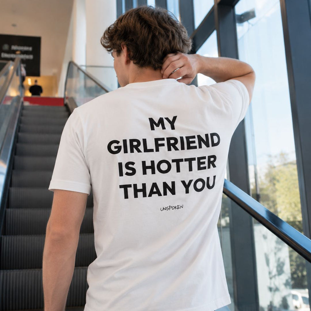 Taken By The Hottest Girl Alive T-Shirt – Funny Men’s Statement Tee