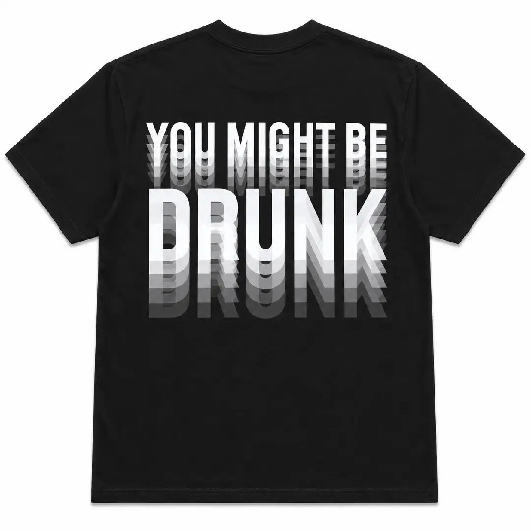 If You Can Read This, You Might Be Drunk T-Shirt