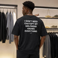 My Girlfriend Knows Everything T-Shirt – The Funniest Relationship Tee You’ll Ever Wear