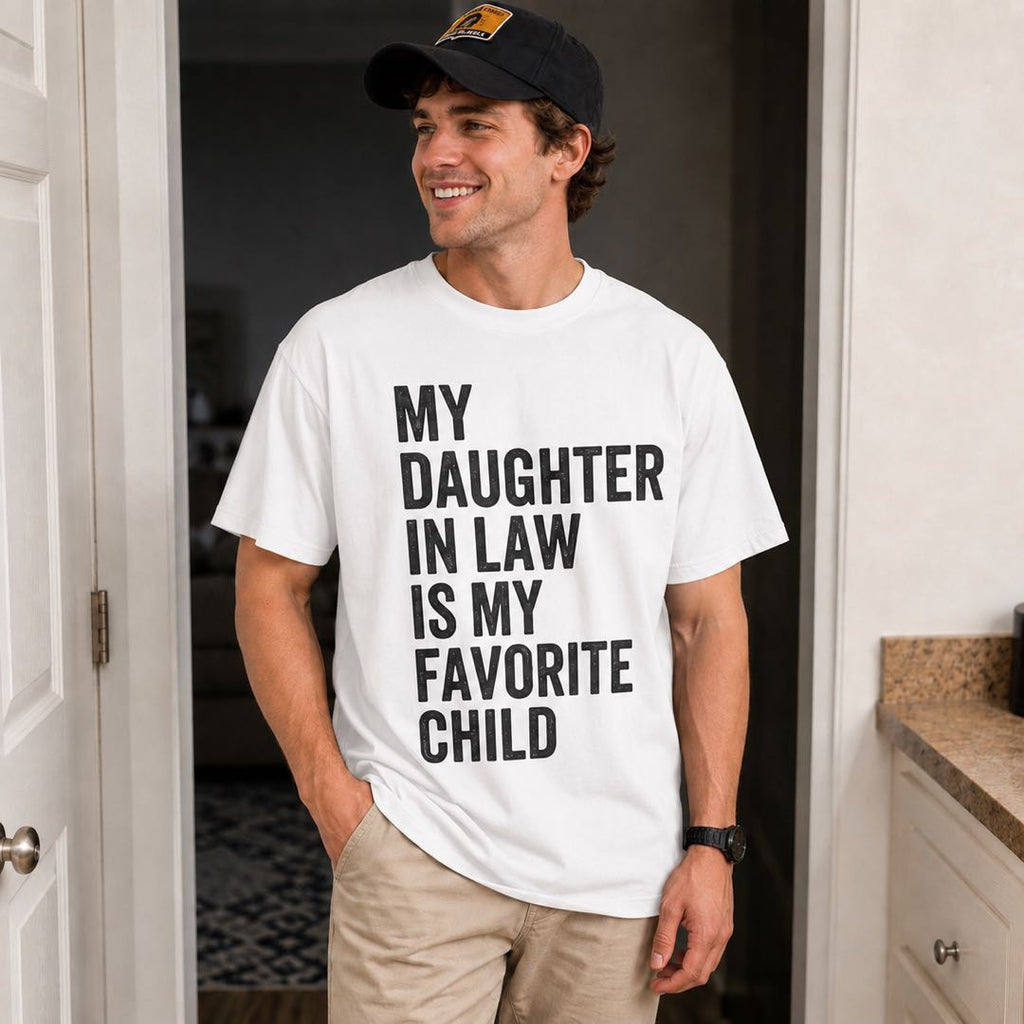 Warning: My Daughter-In-Law Is My Favorite Child – Funny Father-In-Law T-Shirt