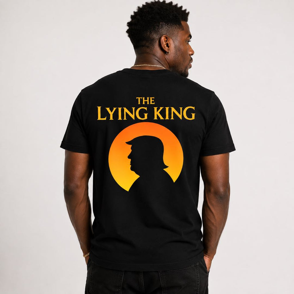 The Lying King T-Shirt | Bold Political Parody Graphic Tee | Funny Statement Shirt