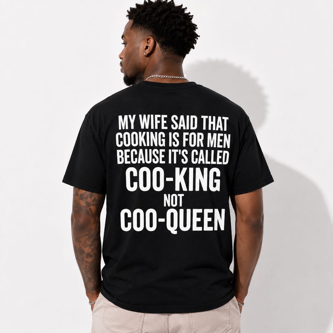 Cooking Is for Men - Coo-King Not Coo-Queen Funny BBQ T-Shirt | Dad Joke Graphic Tee