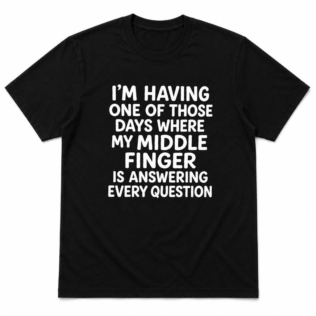 Some Days Deserve This Shirt | Funny Mood Graphic Tee Everyone Understands